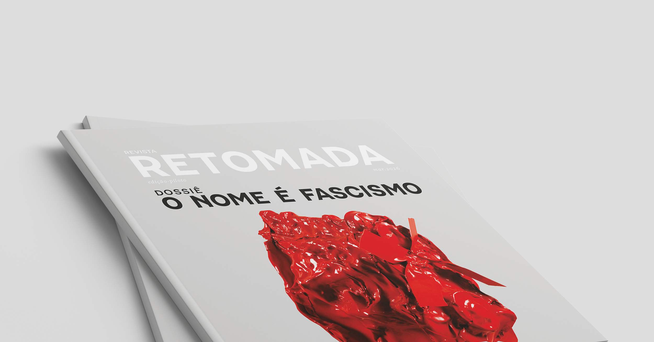 Revista Retomada, edição piloto: O nome é fascismo